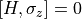\left[ H, \sigma_{z} \right] = 0