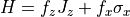 H=f_{z}J_{z} + f_{x}\sigma_{x}