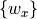 \{w_{x}\}