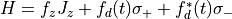 H=f_{z}J_{z} + f_{d}(t)\sigma_{+} + f_{d}^{*}(t)\sigma_{-}