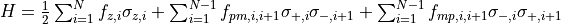 H = \frac{1}{2}\sum_{i=1}^{N}f_{z,i}\sigma_{z,i} + \sum_{i=1}^{N-1}f_{pm,i,i+1}\sigma_{+,i}\sigma_{-,i+1} + \sum_{i=1}^{N-1}f_{mp,i,i+1}\sigma_{-,i}\sigma_{+,i+1}