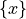 \{x\}