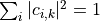 \sum_{i}|c_{i,k}|^{2} = 1