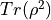 Tr(\rho^{2})